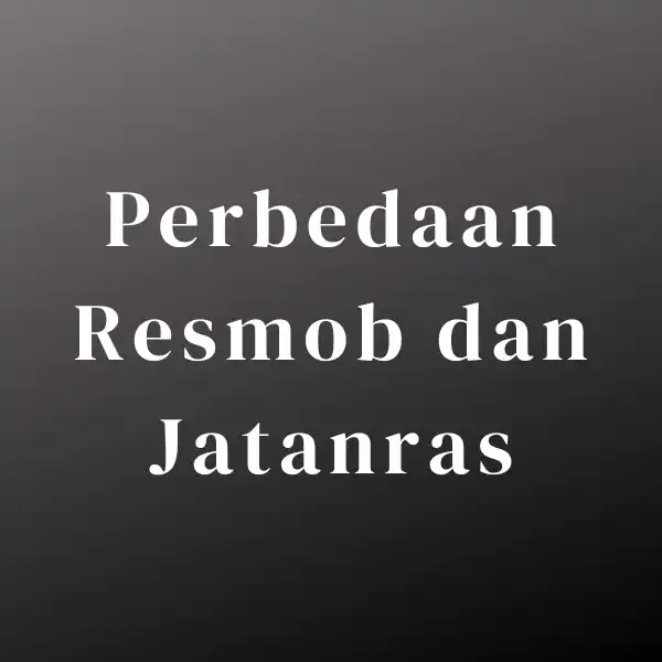 Perbedaan Resmob dan Jatanras